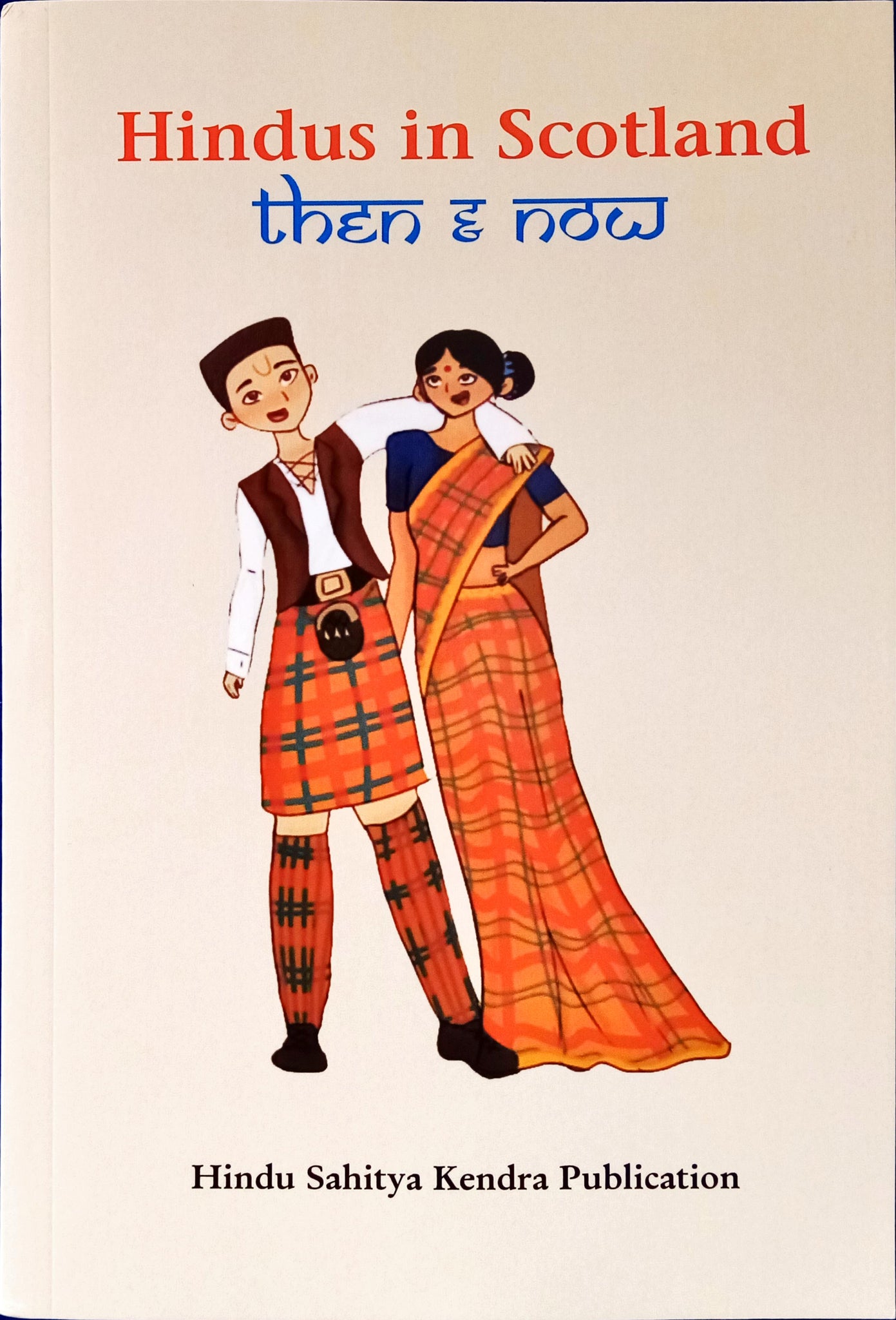 Hindus in Scotland - Then & Now