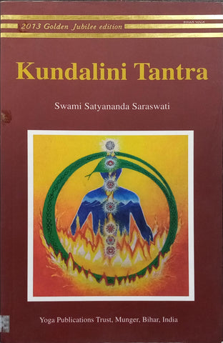 Kundalini Tantra - Swami Satyananda Saraswati