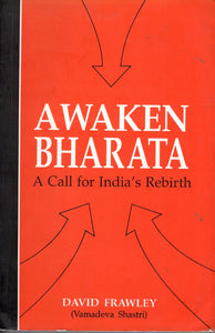 Awaken Bharat A Call for India's Rebirth