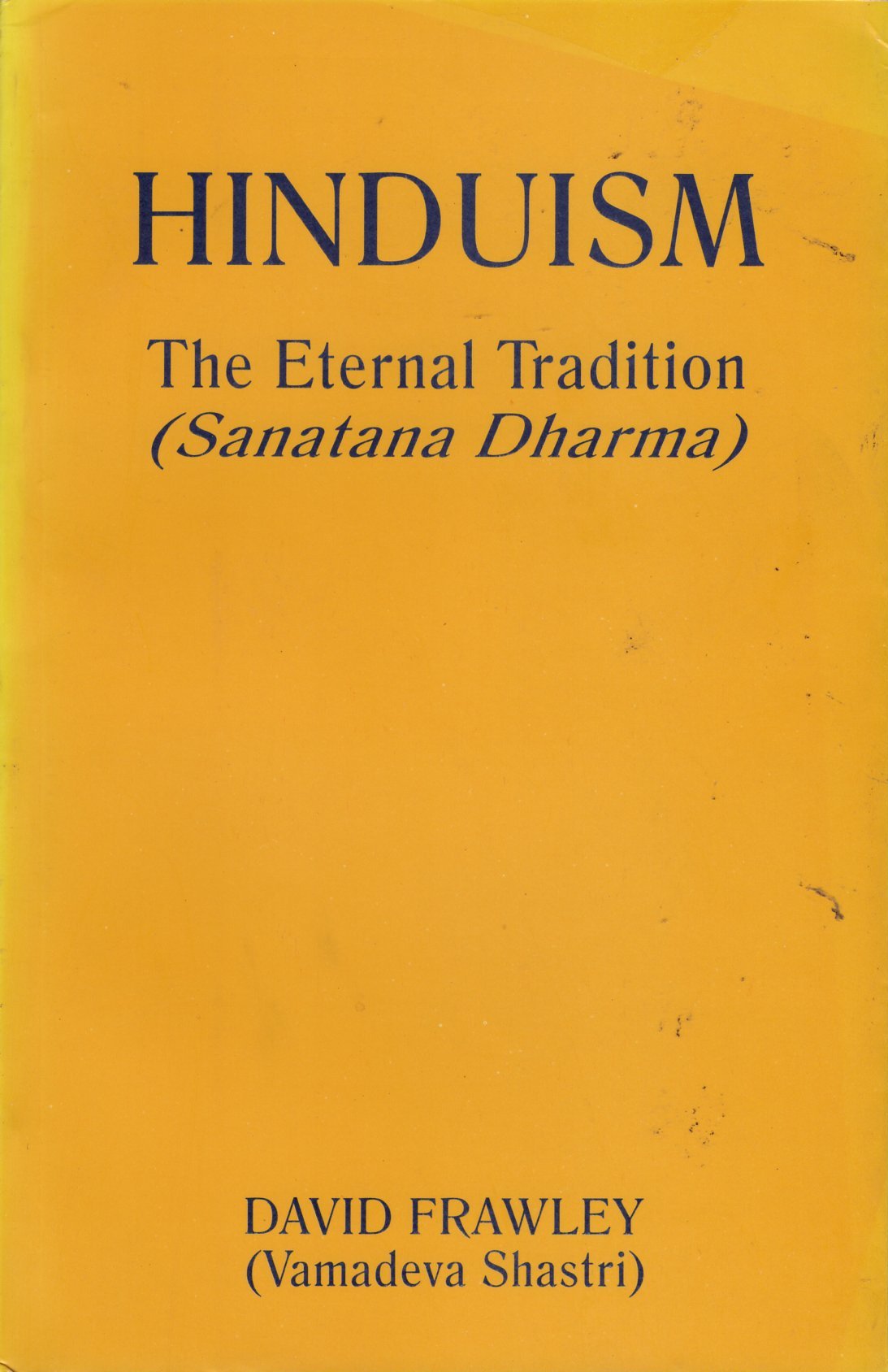 Hinduism - The Eternal Tradition ( Sanatana Dharma )  - Used book