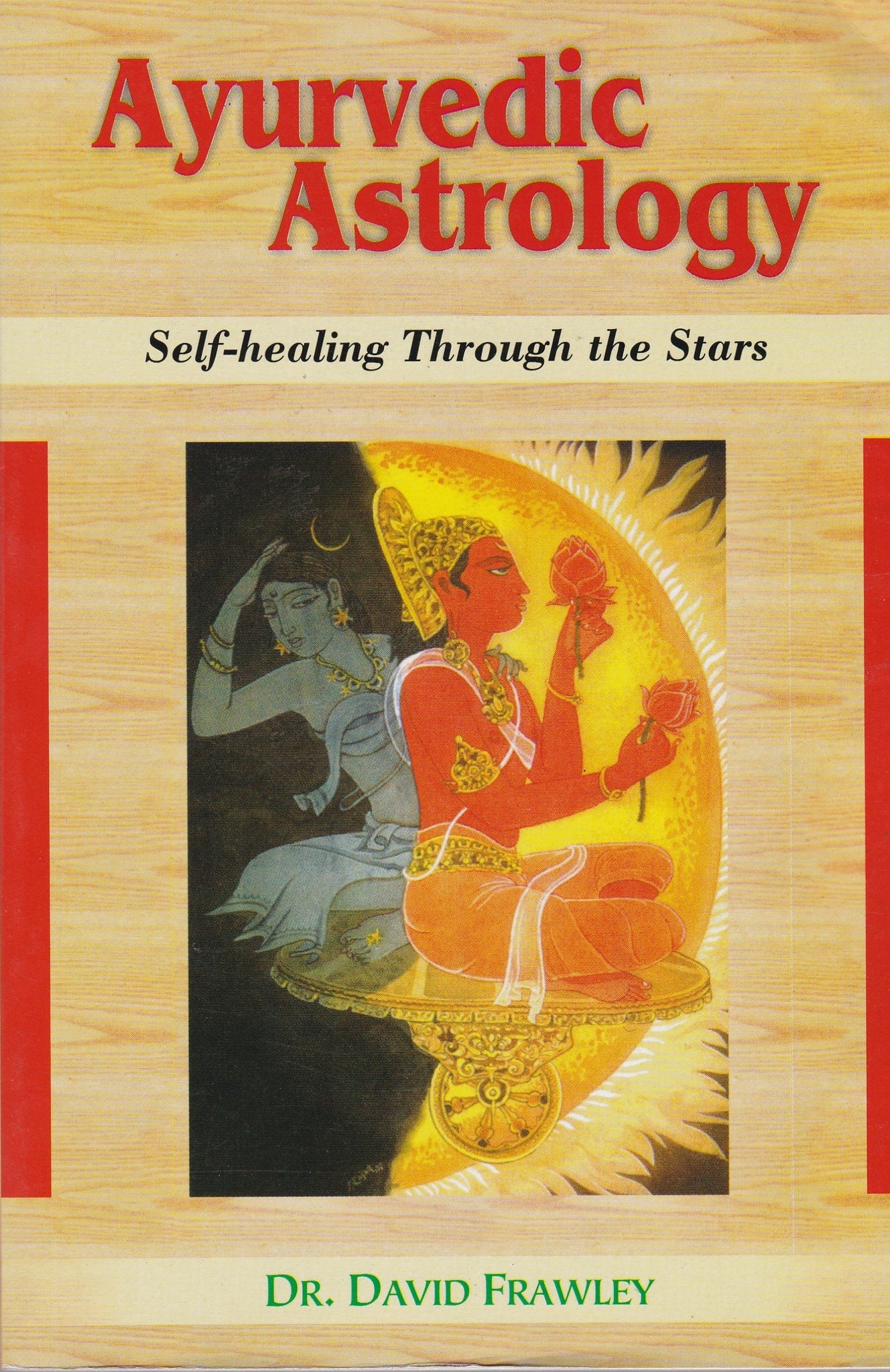 Ayurvedic Astrology - Self Healing Through the Stars