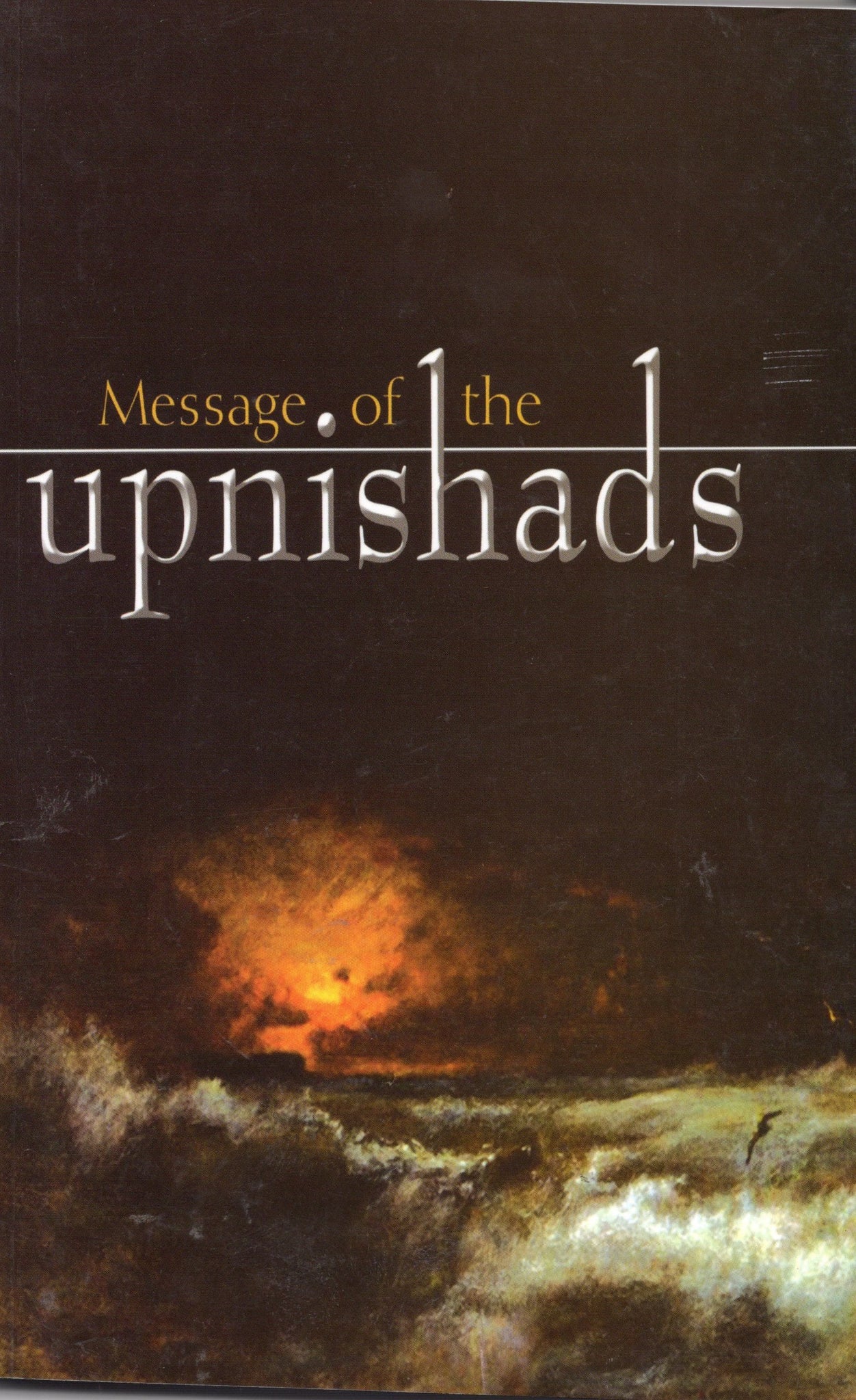 Message of the Upnishads - English
