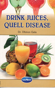 Drink Juices Quell Disease