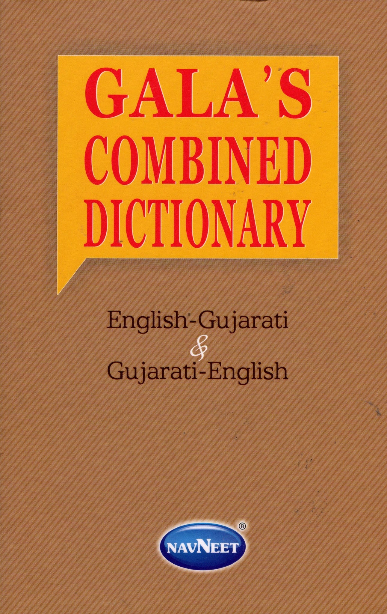 Gala's Combined Dictionary - English - Gujarati & Gujarati - English