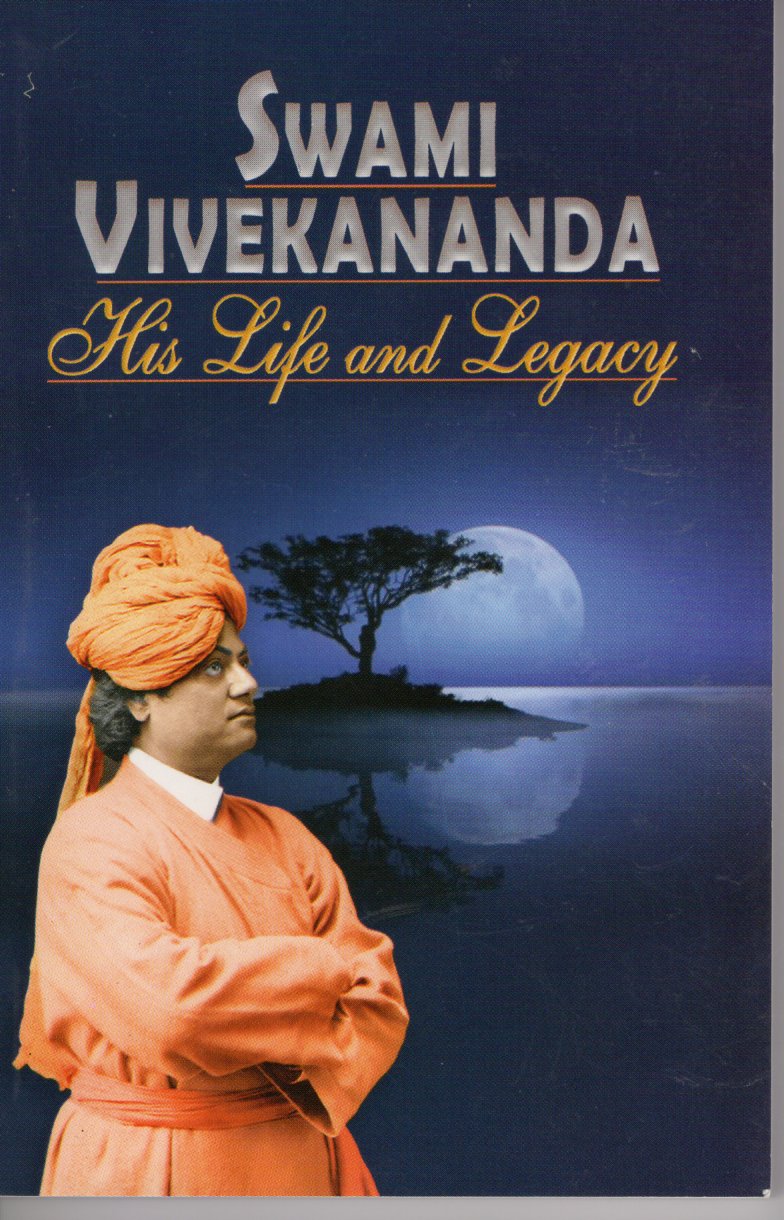 Swami Vivekananda His Life and Legacy
