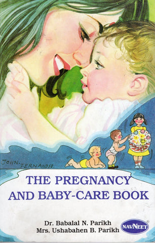 THE PREGNANCY AND BABY CARE BOOK