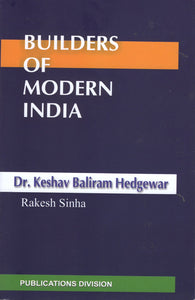 Builders of Modern INDIA - Dr. Keshav Baliram Hedgewar