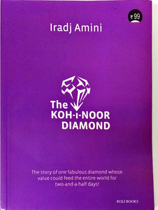 The KOH - I - NOOR DIAMOND