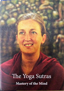 The Yoga Sutras - Mastety of the Mind - Sri Ramana Devi