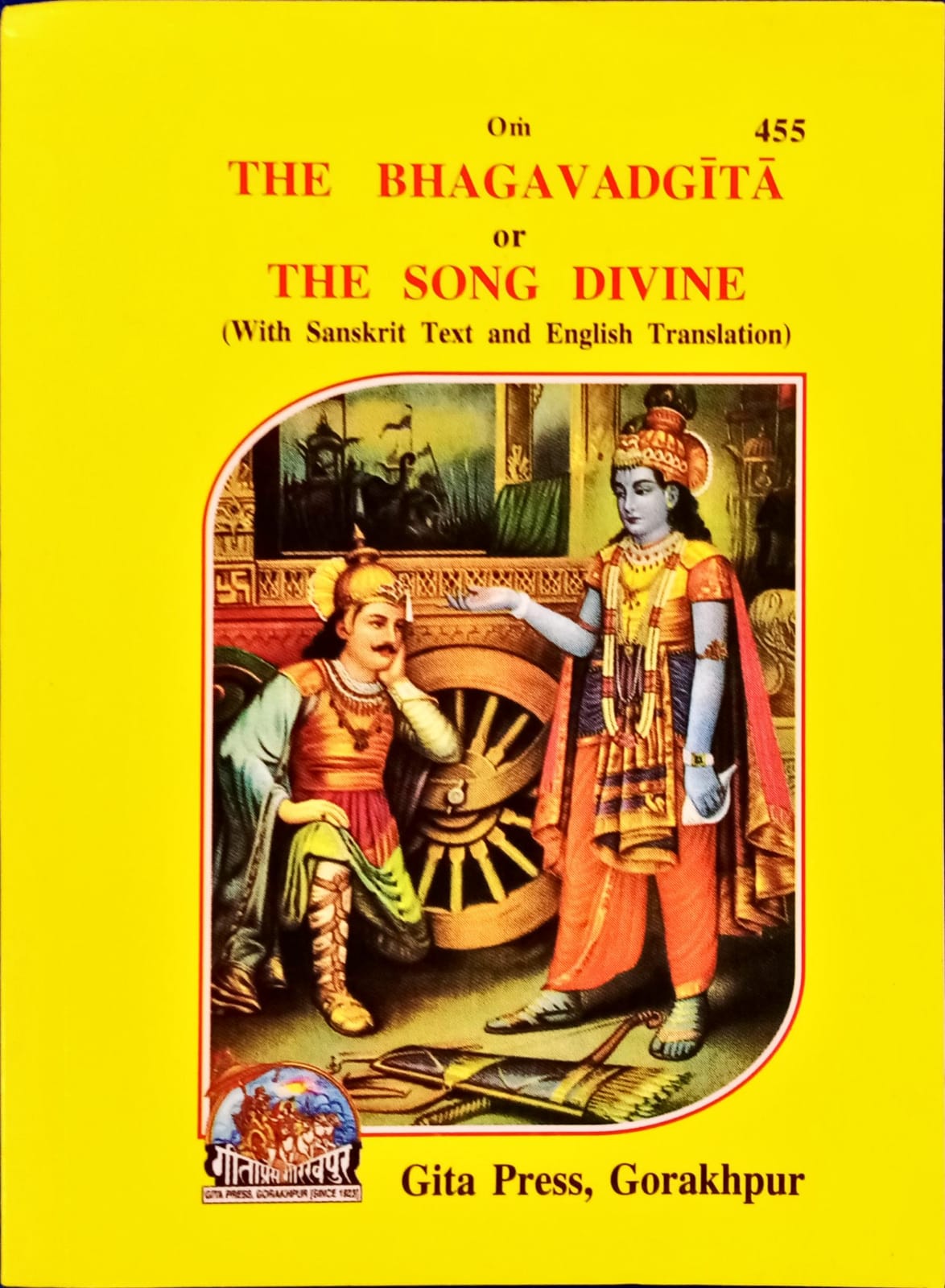 The Bhagavadgita or The Song Divine ( With Sanskrit text and English Translation )