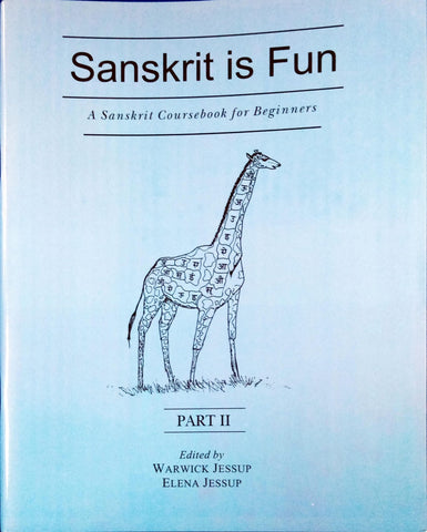 Sanskrit is Fun - A sanskrit Coursebook for Beginners - Part 2