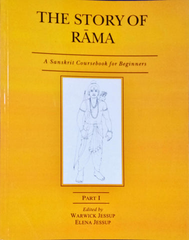 The Story of Rama - A Sanskrit Coursebook for Beginners Part - 1