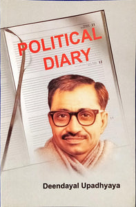 Political Diary - Deendayal Upadhyaya