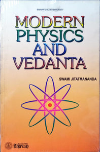 Modern Physics and Vedanta