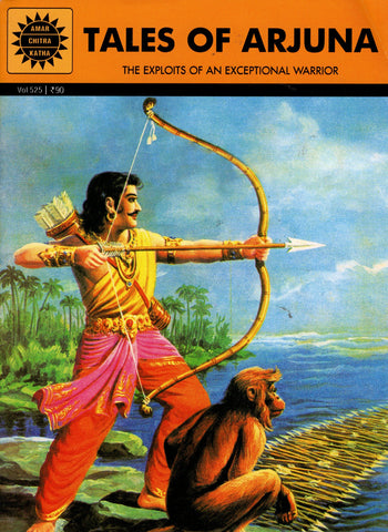 Tales of Arjuna - The exploits of an exceptional warrior