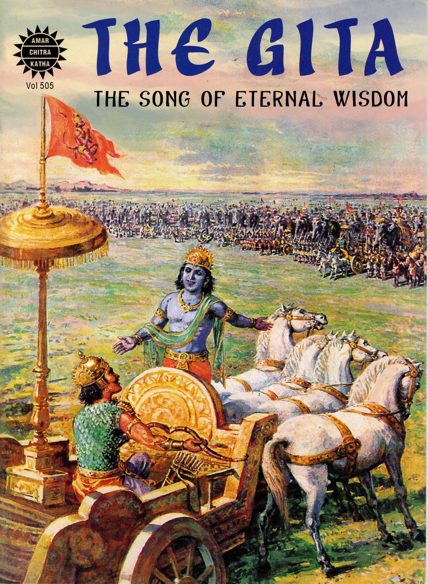 The Gita - The song of Eternal wisdom